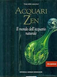 Acquari Zen: Guida di Amano